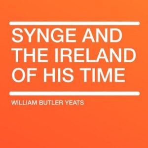 Synge and the Ireland of His Time